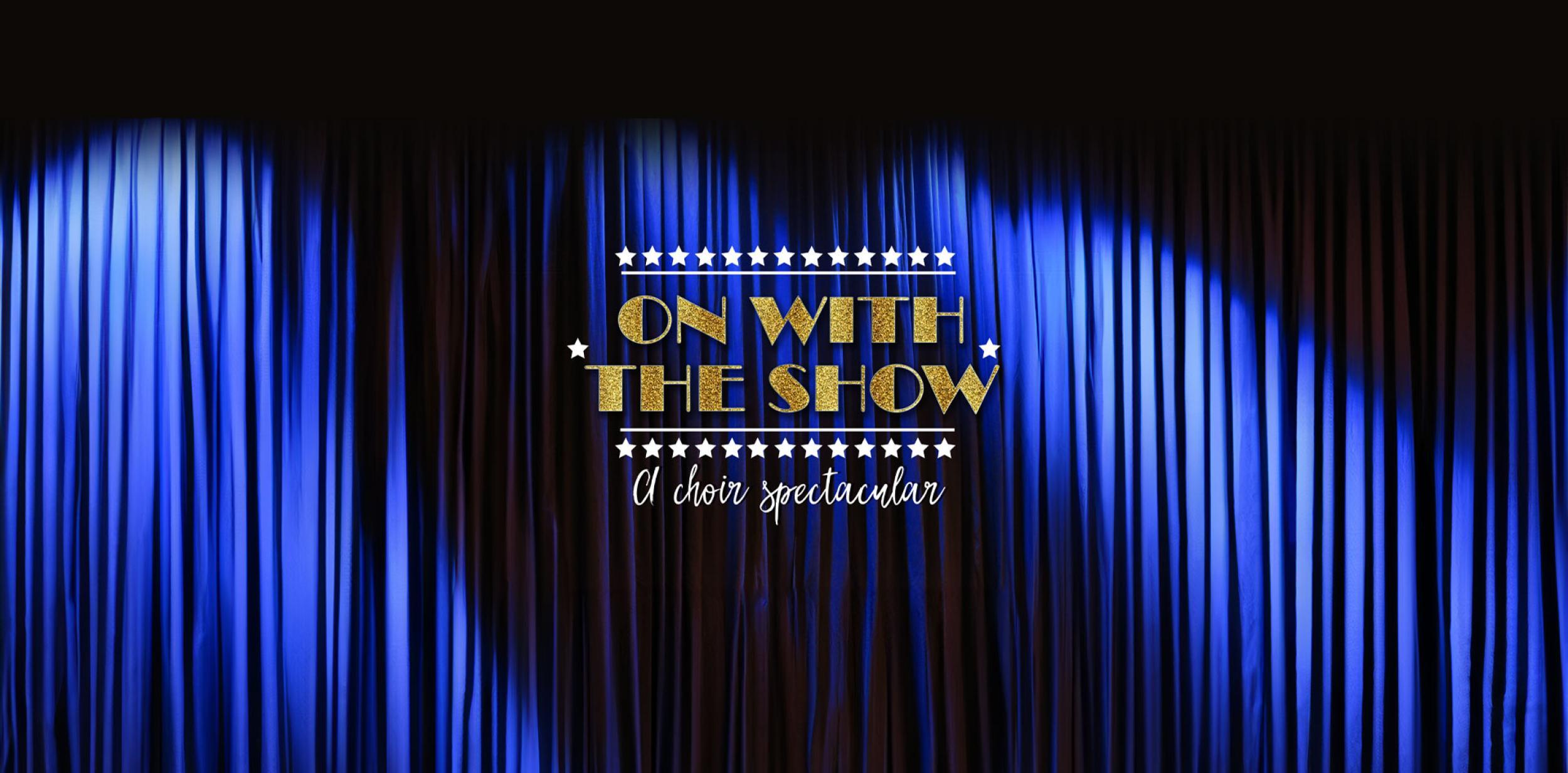On with the Show logo against a blue theatre curtain background
