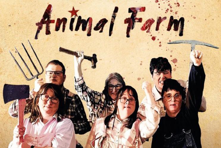 A group of people dressed as farmers with farming tools and text which reads Animal Farm