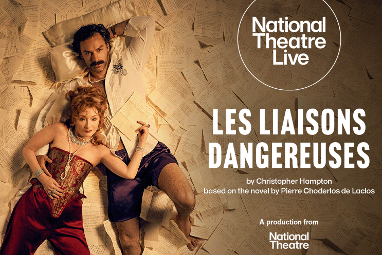 National Theatre Live: Les Liaisons Dangereuses