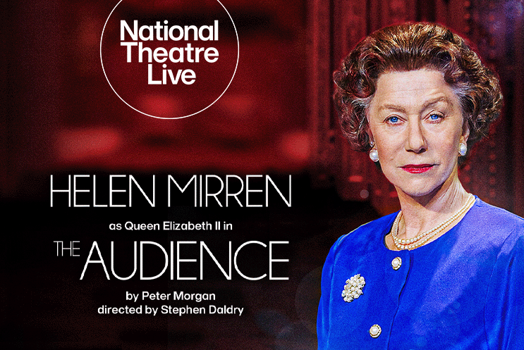 National Theatre Live: The Audience